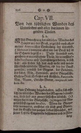 Cap. VII. Von den tödlichen Wunden des Unterleibes und aller darinnen liegenden Theilen.