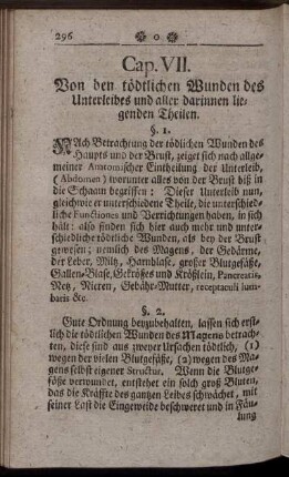 Cap. VII. Von den tödlichen Wunden des Unterleibes und aller darinnen liegenden Theilen.