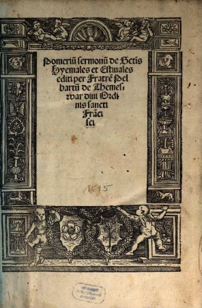 Pomeriu[m] sermonu[m] de S[an]ctis : Hyemales et Estiuales