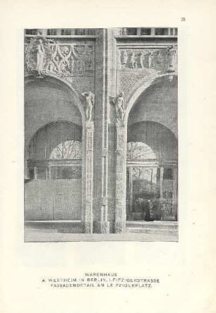Warenhaus A. Wertheim in Berlin. Leipzigerstrasse. Fassedendetail am Leipzigerplatz