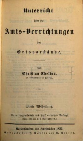 Unterricht über die Amts-Verrichtungen der Ortsvorstände, 4