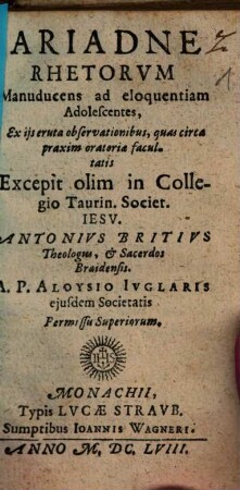 Ariadne Rhetorvm Manuducens ad eloquentiam Adolescentes