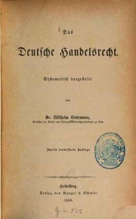 Das Deutsche Handelsrecht : systematisch dargestellt