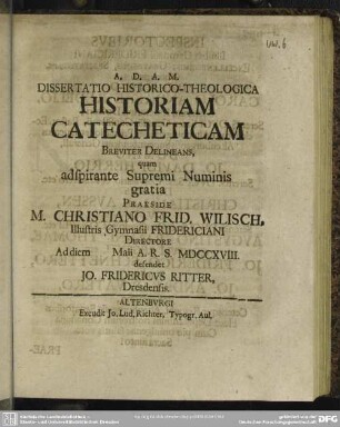 Dissertatio Historico-Theologica Historiam Catecheticam ...