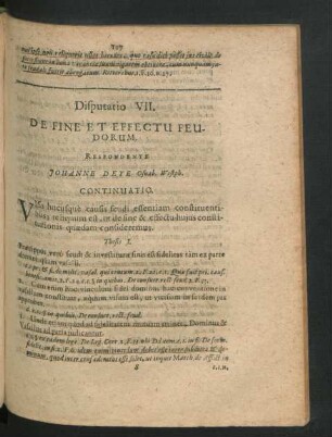 Disputatio VII. De Fine Et Effectu Feudorum. Respondente Johanne Deye