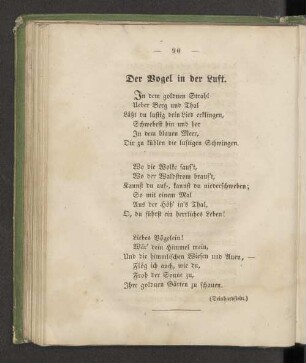 Der Vogel in der Luft.