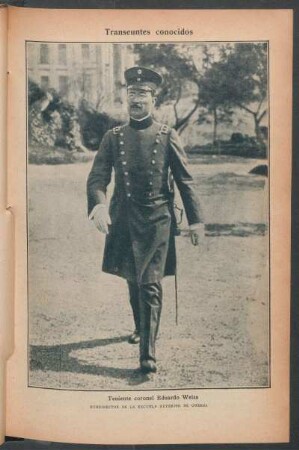 Teniente coronel Eduardo Weiss, Subdirector de la Escuela Superior de Guerra - [Retrato] : Transeúntes conocidos