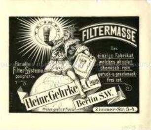 Filtermasse / Das einzige Fabrikat, welches absolut chemisch-rein, geruch- u. geschmack-frei ist. / Für alle Filter-Systeme geeignet!