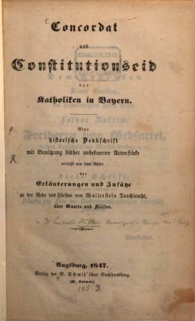 Concordat und Constitutionseid der Katholiken in Bayern : eine historische Denkschrift mit Benützung bisher unbekannter Actenstücke