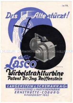 Das Alte stürzt! dafür "Lasco" Wirbelstrahlturbine Patent Dr.-Ing. Reiffenstein