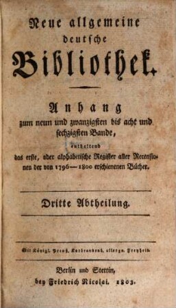 Neue allgemeine deutsche Bibliothek. 29/68,3. 1796/1800 (1803)