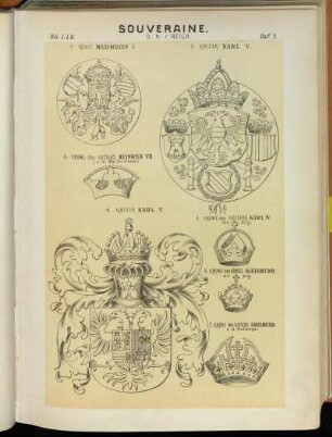 Taf. 7. 1. König Maximilian I. - 2. Kaiser Karl V. - 3. Krone des Kaisers Heinrich VII. (n.d. Balduineum.) - 4. Kaiser Karl V. - 5. Krone des Kaisers Karl IV. ex sig. - 6. Krone des Königs Sigismund. ex. sig. - 7. Krone des Kaisers Sigismund. n.d. Hofsiegel.