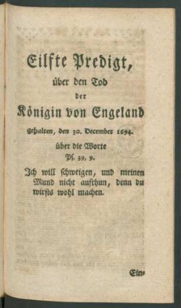 Eilfte Predigt, über den Tod der Königin von Engeland gehalten, den 30. December 1694.