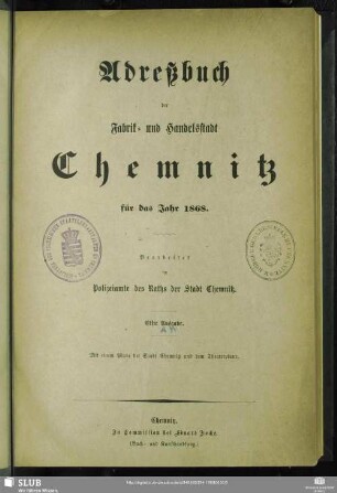 11.1868: Adressbuch der Fabrik- und Handelsstadt Chemnitz : ein Wegweiser für Einheimische u. Fremde