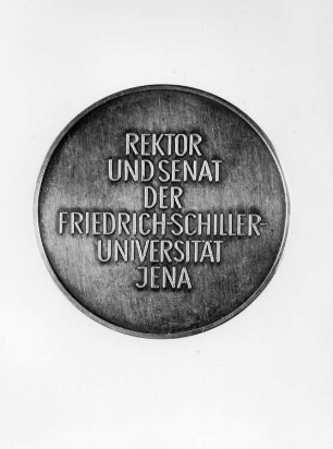 Ehrenmedaille Rektor und Senat der Friedrich-Schiller-Universität Jena : Ehrenmedaille Rektor und Senat der Friedrich-Schiller-Universität Jena. Rückseite mit Inschrift "Rektor und Senat der Friedrich-Schiller-Universität Jena"