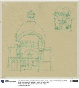 Wien, Projekt Kaiser Franz Joseph Jubiläumskirche, Skizzenblatt mit Schnitt und Perspektive des Kuppelraums