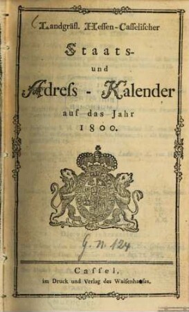 Landgräflich-Hessen-Casselischer Staats- und Adreß-Calender, 1800