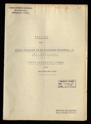 1935/36: Bericht des Privaten Oberlyzeums und der Dreijährigen Frauenschule i. E. St. Antonius Lüdinghausen i. Westf. über das Schuljahr ... - 1935/36