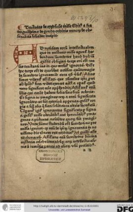 Tractatus de expositione misse editus a fratre Guilhelmo de Gouda, ordinis Minorum de observantia, feliciter incipit.