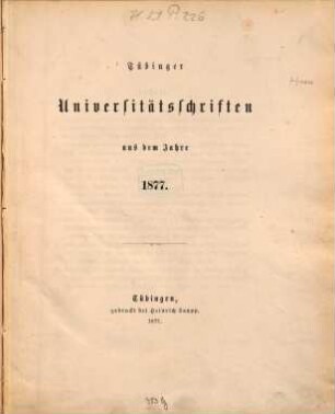 Tübinger Universitätsschriften. 1877