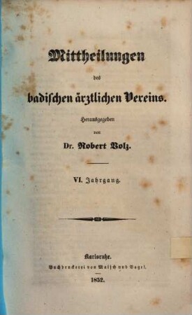 Mitteilungen des Badischen Ärztlichen Vereins. 6. 1852