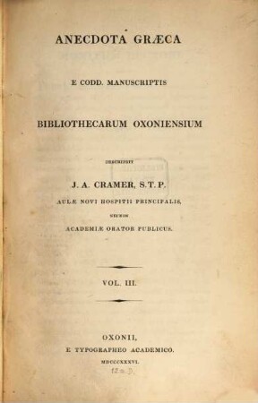 Anecdota Graeca e codd. manuscriptis bibliothecarum Oxoniensium. 3