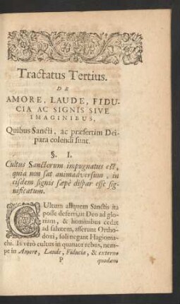 Tractatus Tertius. De Amore, Laude, Fiducia Ac Saignis Sive Imaginibus, Quibus Sancti, ac praefertim Deipara colendi sunt.