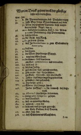 Was im Druck geirret/ woll der güsntige Leser also verbessern.
