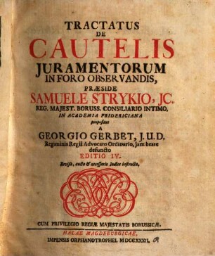 Tractatus De Cautelis Juramentorum In Foro Observandis