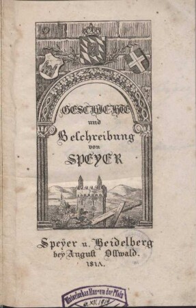 Geschichte und Beschreibung von Speyer