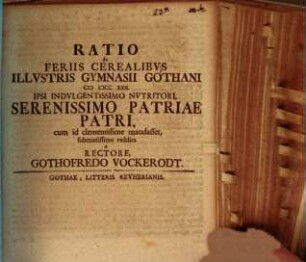 Ratio de feriis cerealibus illustris Gymnasii Gothani 1722 ...
