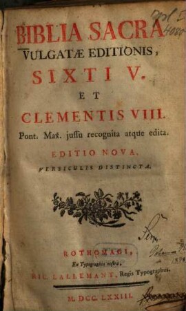 Biblia Sacra Vulgatae editionis : Sixti V. et Clementis VIII. iussu recognita atque edita