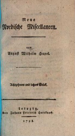 Neue nordische Miscellaneen. 18. 1798