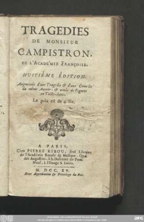 Tragedies De Monsieur Campistron, De L'Academie Françoise