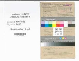 Entnazifizierung Josef Radermacher , geb. 28.04.1921 (Werkmeister)