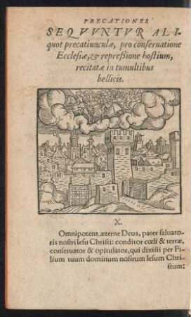 Sequuntur Aliquot precatiunculae, pro conservatione Ecclesiae, et repreßione hostium, recitatae in tumultibus bellicis.
