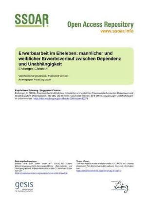 Erwerbsarbeit im Eheleben: männlicher und weiblicher Erwerbsverlauf zwischen Dependenz und Unabhängigkeit
