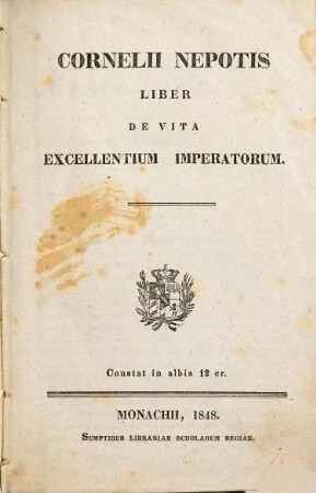 Cornelii Nepotis Liber de vita excellentium imperatorum