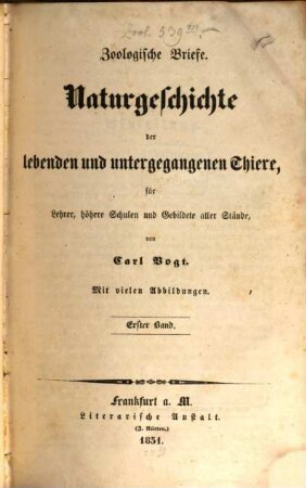 Zoologische Briefe : Naturgeschichte der lebenden und untergegangenen Thiere, für Lehrer, höhere Schulen und Gebildete aller Stände, 1