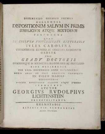 Dissertatio Chemico Physica Sollemnis Dispositionem Salivm In Primis Simplicivm Atqve Mixtorvm Proponens