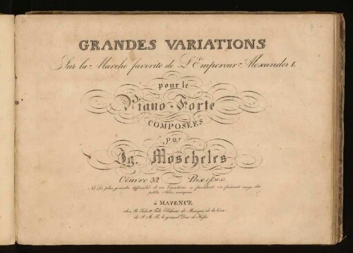 Grandes Variations Sur la Marche favorite de l'Empereur Alexander I : pour le Piano-Forte : Ouevre 32
