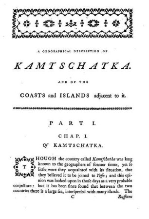 Part I. A geographical description of Kamtschatka and of the coasts an islands adjacent to it
