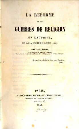 La Réforme et les guerres de Religion en Dauphiné, de 1560 à l'Édit de Nantes (1598)