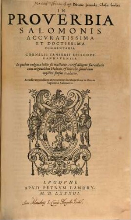 In Proverbia Salomonis ... Commentaria
