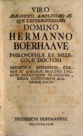 Friderici Hoffmanni, Consiliarii, Medici Et Professoris Regii, Societatis Regiae Britannicae Sodalis Opvscvla Physico-Medica. 2