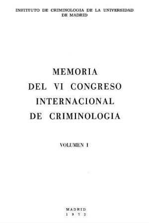 Memoria del VI Congreso Internacional de Criminologia