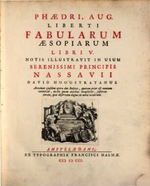 Phaedri Aug. Liberti Fabularum Aesopiarum libri V