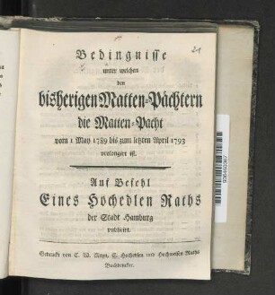 Bedingnisse unter welchen den bisherigen Matten-Pächtern die Matten-Pacht vom 1 May 1789 bis zum letzten April 1793 prolongirt ist