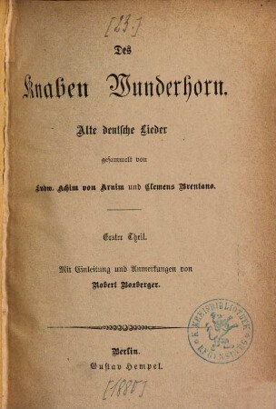 Des Knaben Wunderhorn : alte deutsche Lieder. 1