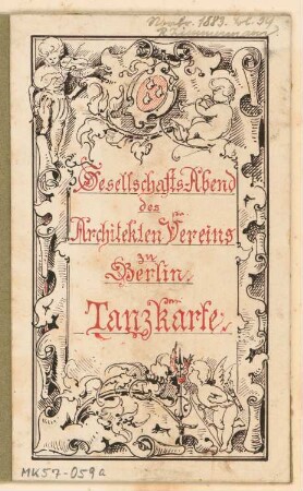 Tanzkarte für die Gesellschaftsabende des Architekten-Vereins zu Berlin Monatskonkurrenz November 1883: Ansicht Vorderseite